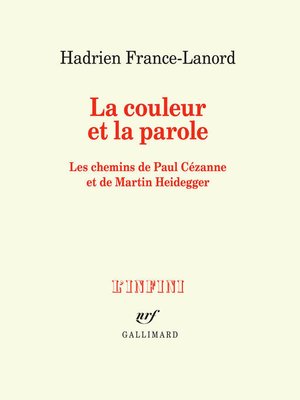 cover image of La couleur et la parole. Les chemins de Paul Cézanne et de Martin Heidegger